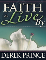 Faith To Live By - Derek Prince.pdf